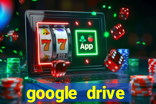 google drive windows 7